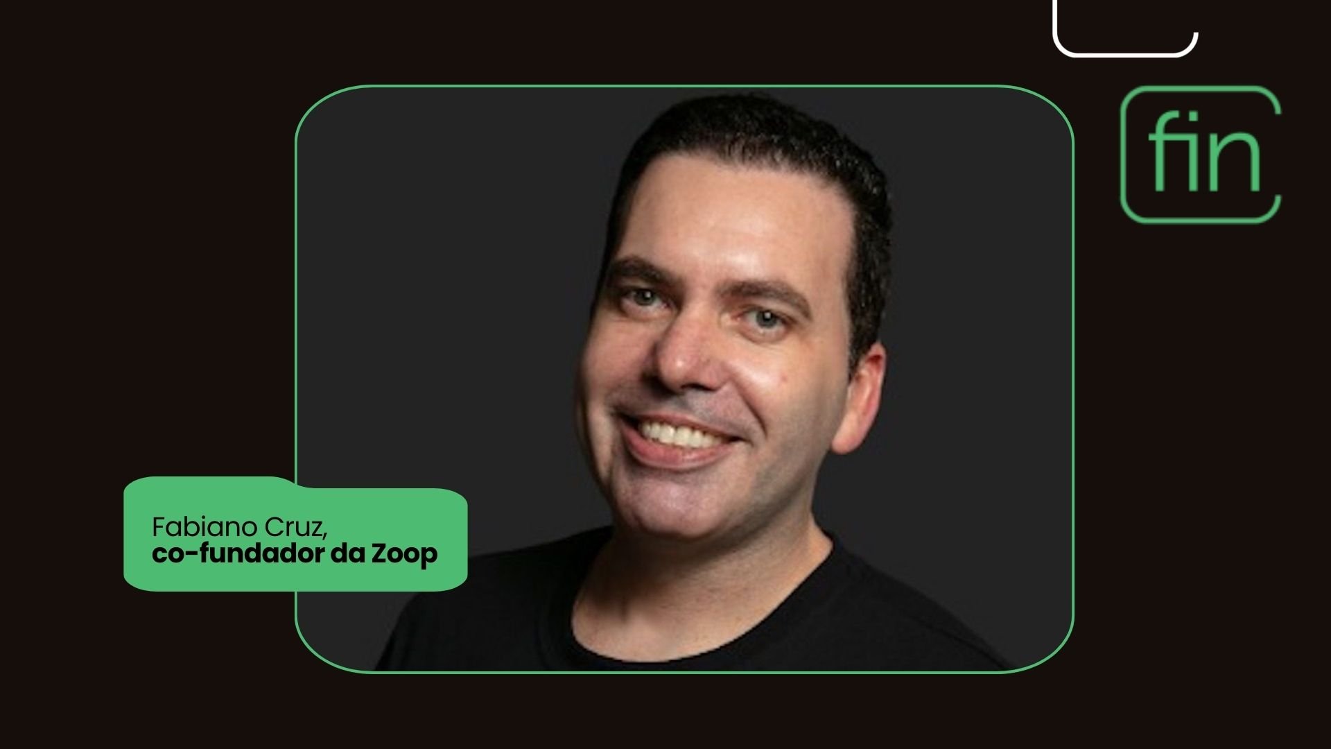 Fabiano Cruz, agora ex-Zoop