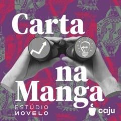 Podcast da Caju e da Novelo | Imagem: divulgação