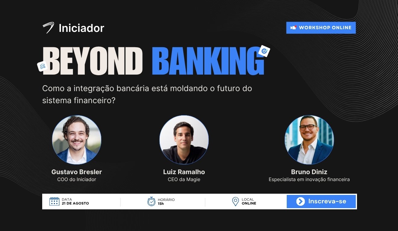 Workshop 'Beyond Banking'/Iniciador